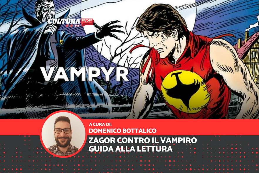 Zagor contro Il Vampiro: guida alla lettura